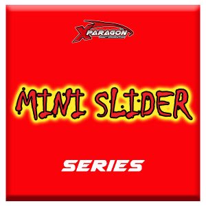 MINI SLIDER SERIES